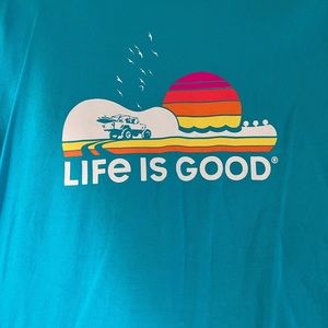 Life is good shirt